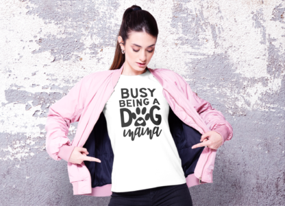 busy being a dog mama shirt