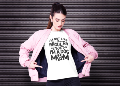 i'm not like a regular mom i'm a dog mom shirt